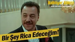 Bahtiyar, Aylin'den ne isteyecek? - Bahtiyar Ölmez