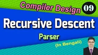 Recursive Descent Parser | Compiler Design | Part-9
