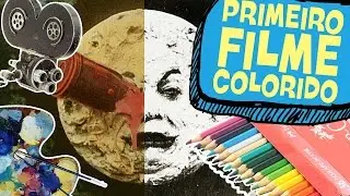 QUAL FOI O PRIMEIRO FILME COLORIDO? (feat. Cunha JR)