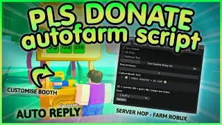 PLS DONATE 💸 AUTOFARM Script GUI [FREE ROBUX!] (No Linkvertise 2023)