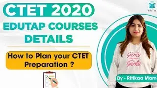 EduTap Courses - Details  - How to Plan your CTET Preparation ?