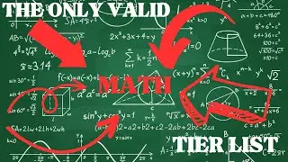 The ONLY valid MATH TIER LIST
