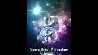 Darren Best - Reflections