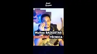 Muitos BAIXISTAS atropelam essa TÉCNICA...