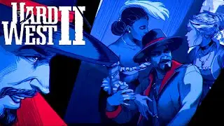 Hard West 2 - 