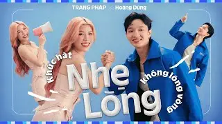 NHẸ LÒNG KHÔNG LÒNG VÒNG - TRANG PHÁP ft. HOÀNG DŨNG | OFFICIAL MUSIC VIDEO