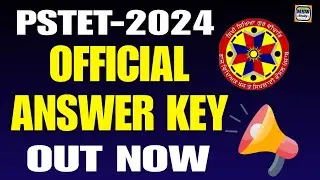 PSTET 2024| OFFICIAL ANSWER KEYS OUT|GOOD NEWS