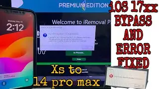 FREE DOWNLOAD IREMOVAL PRO PREMIUM BYPASS OVERVIEW AND HOW TO FIX CERTAIN ERRORS | iOS 15 ~17xx |