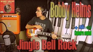 Bobby Helms - Jingle Bell Rock (guitar cover)
