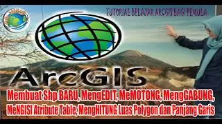 Tutorial Belajar Arcgis Bagi Pemula