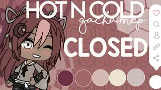 Hot N Cold || Gacha Typography MEP CLOSED || 8/8 Finished