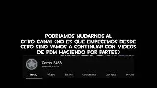 Este es el ùltimo video (Nos mudaremos al otro canal) [leer desc.]