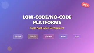 Top 5 Low-Code/No-Code Platforms for Rapid App Development in 2025