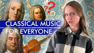 Classical Music for Everyone – The Ultimate Guide You CAN'T Miss! || Part 1 BAROQUE