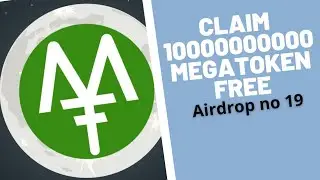 | How to claim 10 Billion 🤑 Mega token Aidrop free | Claim 13$ worth of Megatoken |Airdrop No 19