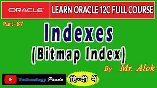 #87 Oracle Tutorials || Indexes (Bitmap Index) by Mr. Alok