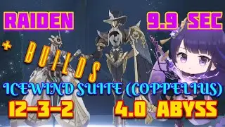 4.0 ABYSS - NEMESIS OF COPPELIUS in 9.9 Sec - Raiden vs Icewind Suite 12-3-2 + BUILDS