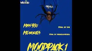 Miss you- J.Mood (Prod. by Ish) MOODPACK 1