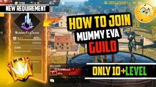 HOW TO JOIN V BADGE GUILD || HOW TO JOIN YOUTUBER GUILD ❤️|| HOW TO JOIN MUMMY EVA GUILD 💦🔥