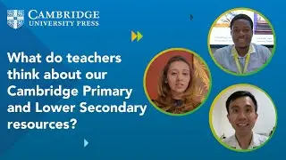 What do teachers think about our Cambridge Primary and Lower Secondary resources?