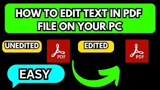How To: Edit PDF Text On Your PC
