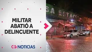 Militar ABATIÓ A DISPAROS a un delincuente que intentó asaltarlo en Estación Central - CHV Noticias