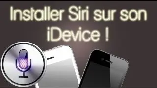 Tutoriel | Installer siri sur son iPod, iPhone ou même iPad !