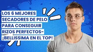 Los 6 mejores Secadores de pelo para conseguir rizos perfectos- ¡Bellissima en el top! 🥇