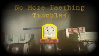 Short Stories (#26) - No More Teething Troubles￼