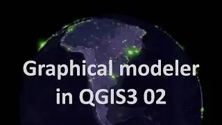 Graphical modeler in QGIS3 - 02 | burdGIS