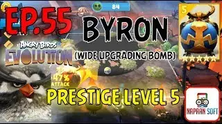 ANGRY BIRDS EVOLUTION - BYRON(WIDE UPGRADING BOMB) - PRESTIGE LEVEL 5 - MAJOR PECKER