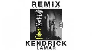 Future   Mask Off Remix Feat  Kendrick Lamar