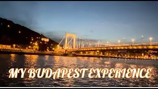 My Budapest Experience   HD 1080p