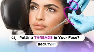 People Are Putting THREADS in Their Face? | BeautyFix