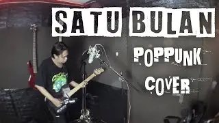 BERNADYA - SATU BULAN ( Poppunk cover )