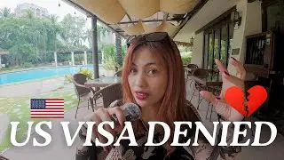 US VISA DENIED! HERE'S WHAT HAPPENED! :(