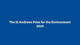 St Andrews Prize for the Environment - 2024 Winner!