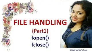 🐋  🎀  FILE HANDLING (PART1) fopen() fclose 🎀  🐋