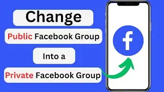how to change facebook group from public to private  2024 | facebook group public to private
