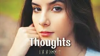ISSKOY - Thoughts ( Original Mix )