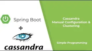 Spring Boot - Spring Data Cassandra using AbstractCassandraConfiguration | Simple Programming