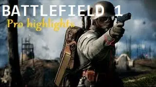 Game Highlights | Battlefield 1