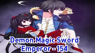 Demon Magic Sword Emperor Chapter 154 English || Demon Magic Sword Emperor 154 English || Manga