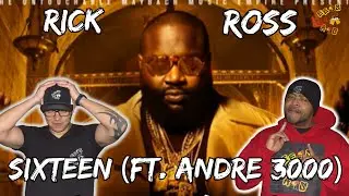 DOES THIS FEEL LIKE ANDRE'S SONG?!?! | Rick Ross - Sixteen (Ft. Andre 3000) Reaction