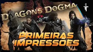 BOAS PRIMEIRAS IMPRESSÕES - Dragon´s Dogma 2 Jogando de Mago e Arqueiro