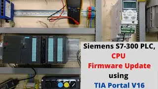 Siemens S7-300 PLC, CPU Firmware Update using TIA Portal V16. English