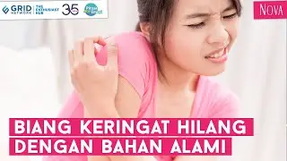 Cara Menghilangkan Biang Keringat Secara Alami