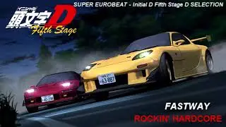 Initial D 5th Stage Soundtrack - Rockin' Hardcore (REUPLOAD)