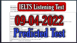 09 April 2022 NEW IELTS Listening Test Prediction With Answers, 2022 | By TFLS