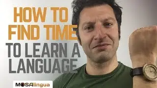 How to Find Time to Learn a Language